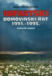 Hrvatski Domovinski rat 1991.-1995.:strateški pogled