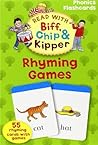 Rhyming Games (Read with Biff, Chip and Kipper: Phonics Flashcards)