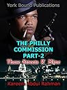 The Philly Commission Part-2: These Streets R' Mine
