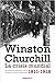 La crisis mundial. Su historia definitiva de la Primera Guerra mundial 1911-1918
