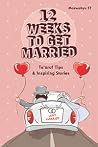 12 Weeks to Get Married: Ta'aruf Tips & Inspiring Stories 12 Weeks to Get Married: Ta'aruf Tips & Inspiring Stories