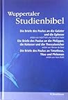 Galater, Epheser, Philipper, Kolosser, Thessalonicher, Timotheus, Titus und Philemon