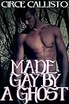 Made Gay By A Ghost