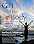 Gift of the Body: A Multi-d...