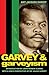 Garvey and Garveyism