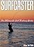Surfcaster : The Ultimate Surf Fishing Guide