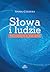 Słowa i ludzie. Wprowadzenie do etyki słowa