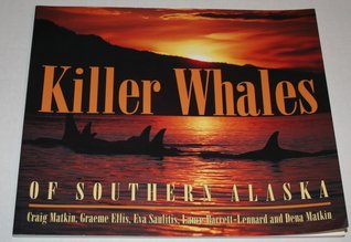 Killer Whales of Southern Alaska