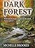 DARK FOREST: Taken by her captors, will Emily make it out of the dark forest alive?