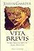 Vita Brevis by Jostein Gaarder Vita Brevis by Jostein Gaarder