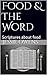 Food & The Word: Scriptures about food