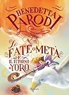 Le fate a metà e il ritorno di Yoro by Benedetta Parodi