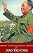 The Wit and Wisdom of Mao Tse-Tung: Mao Tse-Tung Quotes (The Book of Quotations)