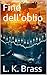 Fine dell'oblio (Il deal dell'Apocalisse Vol. 2) (Italian Edition)