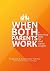 When Both Parents Work: A P...