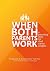 When Both Parents Work: A Parenting Style For Dual Career Couples