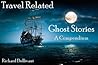 21 Short Ghost Stories about Travel (Compendium – inc. Books 1-3): Ghostly Encounters; whether traveling by Car, Train, Plane, on Foot, or just away on Holiday
