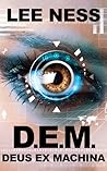 D.E.M. - Deus Ex Machina