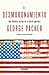 El desmoronamiento by George Packer
