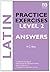 Latin Practice Exercises Level 2 Answer Book: Practice Exercises for Common Entrance Preparation
