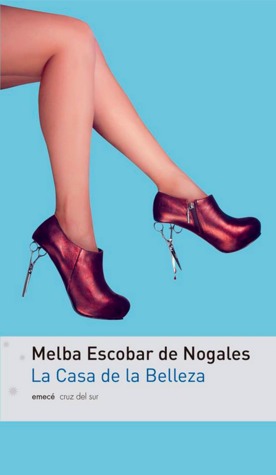 Portada de La casa de la belleza, de Melba Escobar