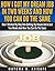 How I Got My Dream Job in Two Weeks and How You Can Do the Same: How I Worked My Way into Getting My Dream Job in Just Two Weeks and How You Can Do the Same (Dream Job Hacking Series Book 1)