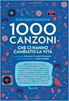 1000 canzoni che ci hanno cambiato la vita