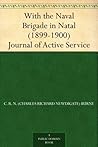 With the Naval Brigade in Natal (1899-1900) Journal of Active Service