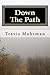 Down The Path