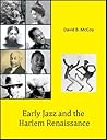 The 1920s: Early Jazz and the Harlem Renaissance