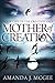 Mother of Creation (The Cre...