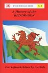 A History of the Red Dragon A History of the Red Dragon