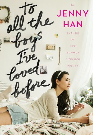 To All the Boys I've Loved Before