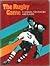 The rugby game: A manual fo...
