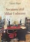 Necunoscutul Miha...