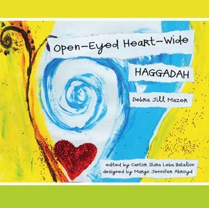 Open-Eyed Heart-Wide Haggadah (Spiral-bound)