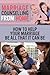 Marriage Counselling From Home: How to help your marriage be all that it can be
