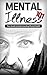Mental Illness 101: Your Gu...