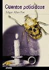 Cuentos policíacos (Tus Libros Seleccion/ Your Books Selection) by Edgar Allan Poe