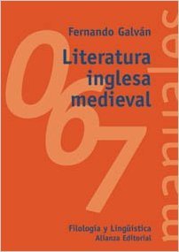 Literatura inglesa medieval (El Libro Universitario. Manuales, 3491067) (Spanish Edition)