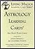 Astrology Learning Cards - Living Magick (Self Study Flash Cards)