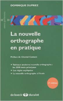La nouvelle orthographe en pratique (Broché)