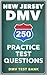250 New Jersey DMV Practice Test Questions by DMV Test Bank