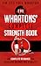 The Whartons' Complete Strength Book by Jim Wharton