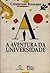 A Aventura da Universidade