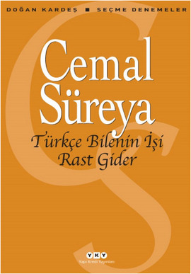 Türkçe Bilenin İşi Rast Gider – Seçme Denemeler (Paperback)