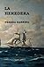 La heredera (Spanish Edition)