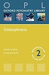 Schizophrenia (Oxford Psychiatry Library)
