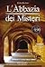 L'abbazia dei misteri - Andreas e il Ciclo della Verità by Fabio Barbero