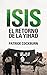 Isis. El retorno de la yihad (Actual) (Spanish Edition)